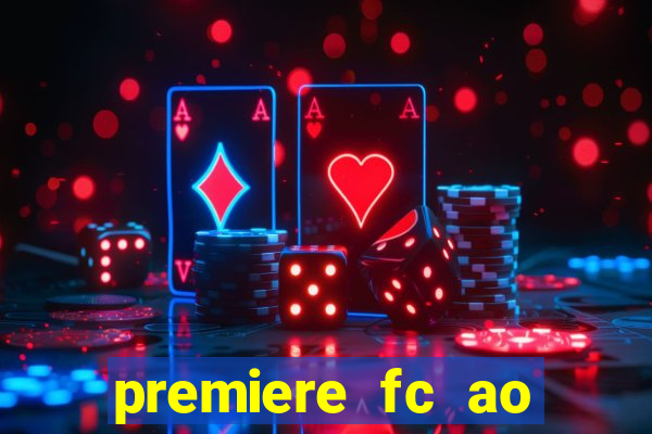 premiere fc ao vivo gratis
